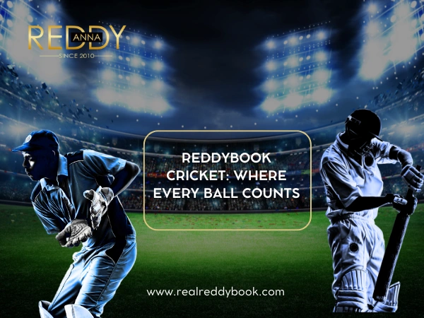 Reddybook Cricket_ Where Every Ball Counts