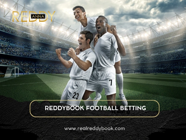 Reddybook Football Experience The World's Most Popular Sport with Unmatched Betting Thrills