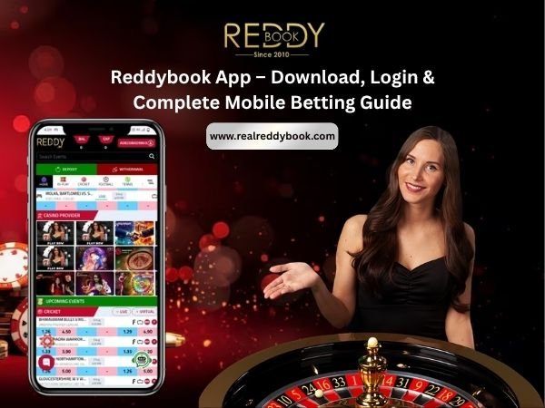 Reddybook App – Download, Login & Complete Mobile Betting Guide