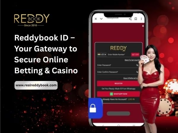 Reddybook ID – Your Gateway to Secure Online Betting & Casino